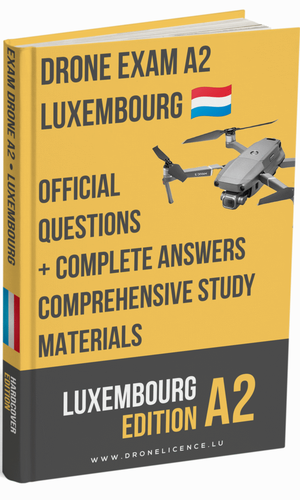 A2 Drone License Exam Luxembourg – Official Questions & Answers with Full Study Materials - Image 1